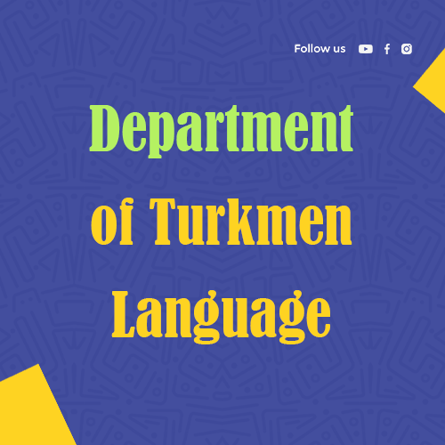 Turkmen Language Department